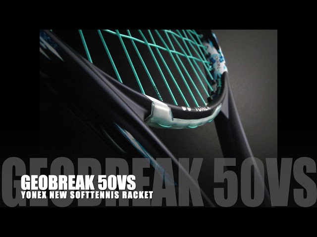 GEOBREAK 50VS / ジオブレイク 50VSソフトテニス